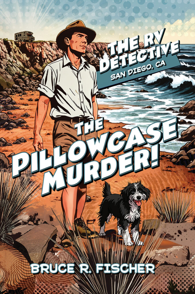 The Pillowcase Murder! The RV Detective Book 2